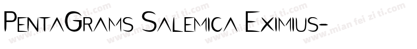 PentaGrams Salemica Eximius字体转换